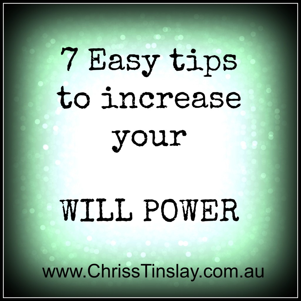 7 tips to increase will power