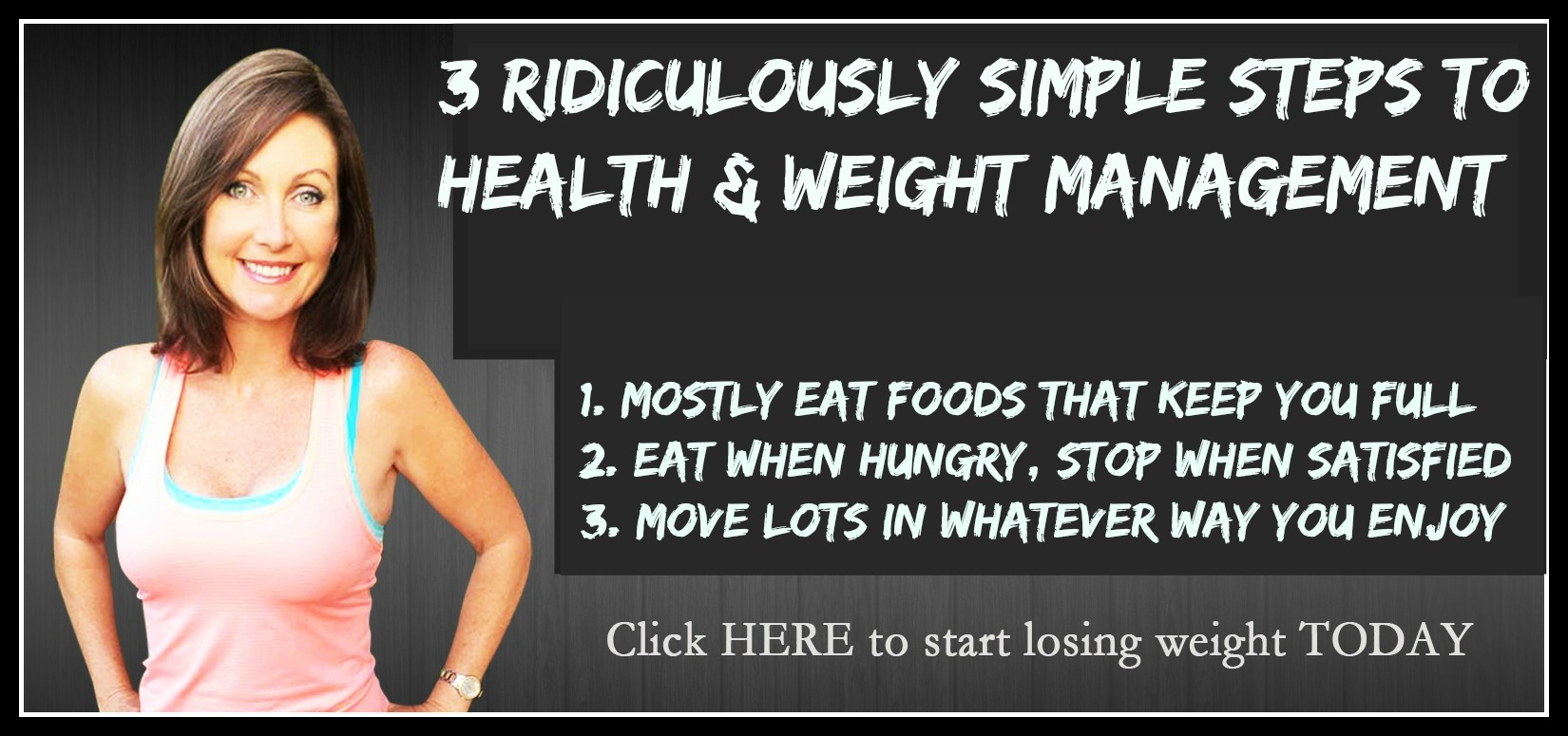 3 simple steps to health and weight management